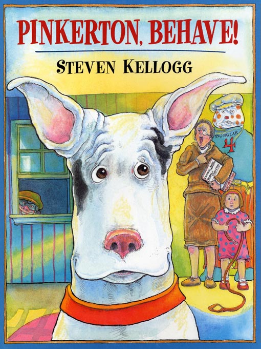 Title details for Pinkerton Behave! by Steven Kellogg - Available